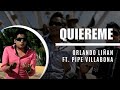 QUIEREME - ORLANDO LIÑAN FT. PIPE VILLABONA - (Video Oficial)