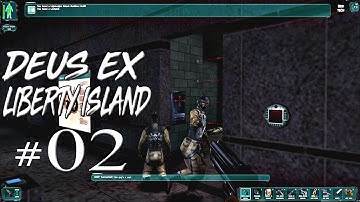 Deus Ex Part 02 - Liberty Island Full Lethal Walkthrough