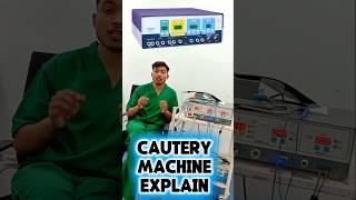 Cautery Machine Explained in Hindi⚡#CauteryMachine #Electrosurgery #OTTechnician #Monopolar #Bipolar