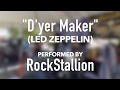 Dyer maker led zeppelin cover by rockstallion