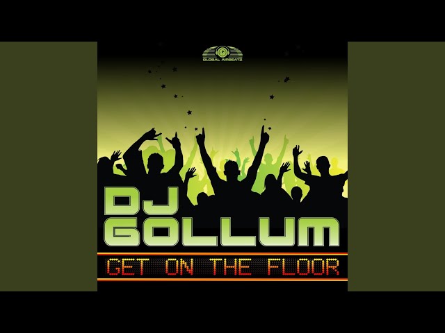 Dj Gollum - Get On The Floor (G4bby Ft Bazzboys Remix)