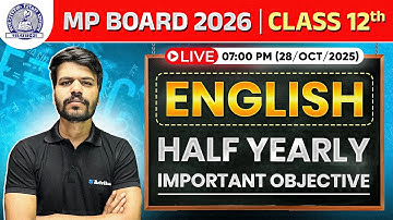28 Oct  शाम 7 बजे✌️ | MP Board Half Yearly Exam | Class 12th English LIVE | Objective + Subjective