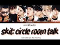 BTS 방탄소년단 Skit Circle Room Talk Lyrics Color Coded Han Rom Eng BTS 방탄소년단 Skit Circle Room Talk Lyrics Color Coded Han Rom Eng