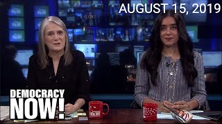 Top U.S. \& World Headlines — August 15, 2019