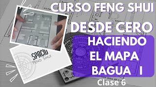 Haciendo El Mapa Bagua Parte 1. Curso Feng Shui Desde Cero / Clase 6