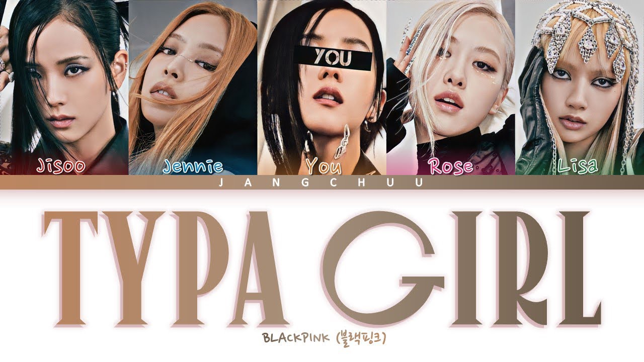 [KARAOKE]BLACKPINK "TYPA GIRL" (5 Members Ver.) LyricsHANROM ENG