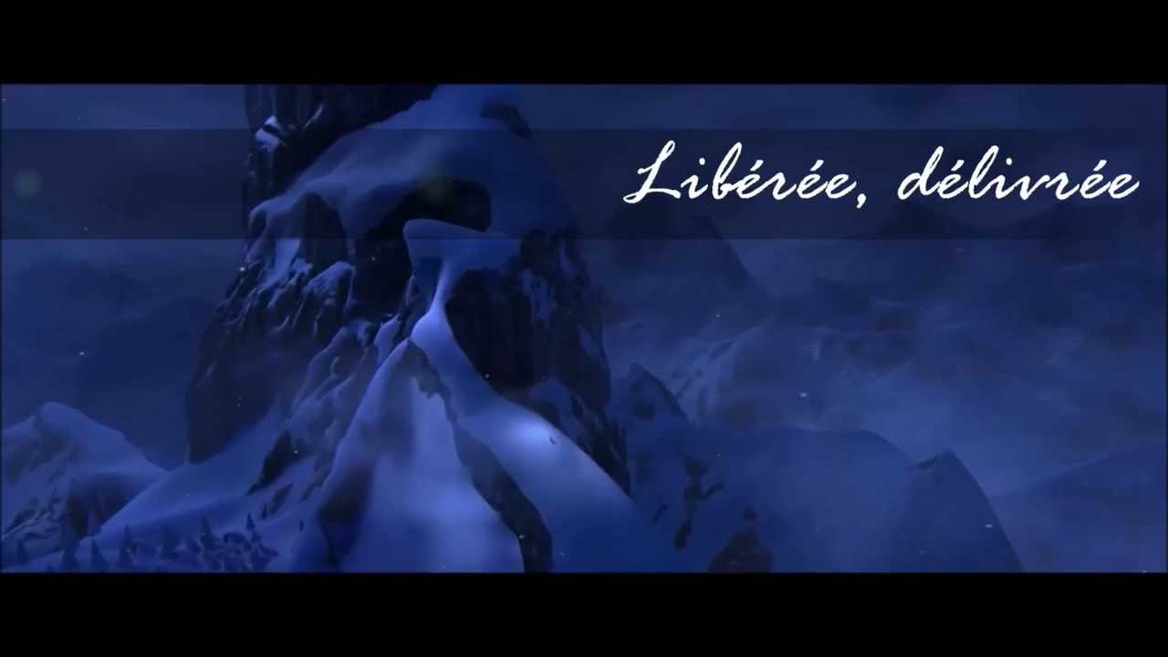 La Reine des Neiges - Libérée, délivrée + paroles HD - YouTube
