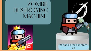 App Of The Week Ep 6 - Unstoppable Zombie Killer