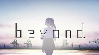 beyond / 音街ウナ