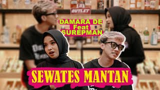 Sewates Mantan - Damara De feat. Surepman ( Accoustic Version)
