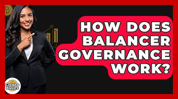 How Does Balancer Governance Work? - CryptoBasics360.com