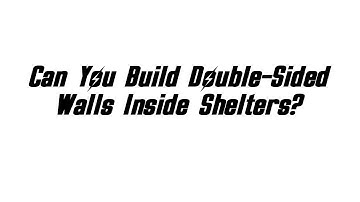 Fallout 76 - Making Double Sided Walls in Shelters