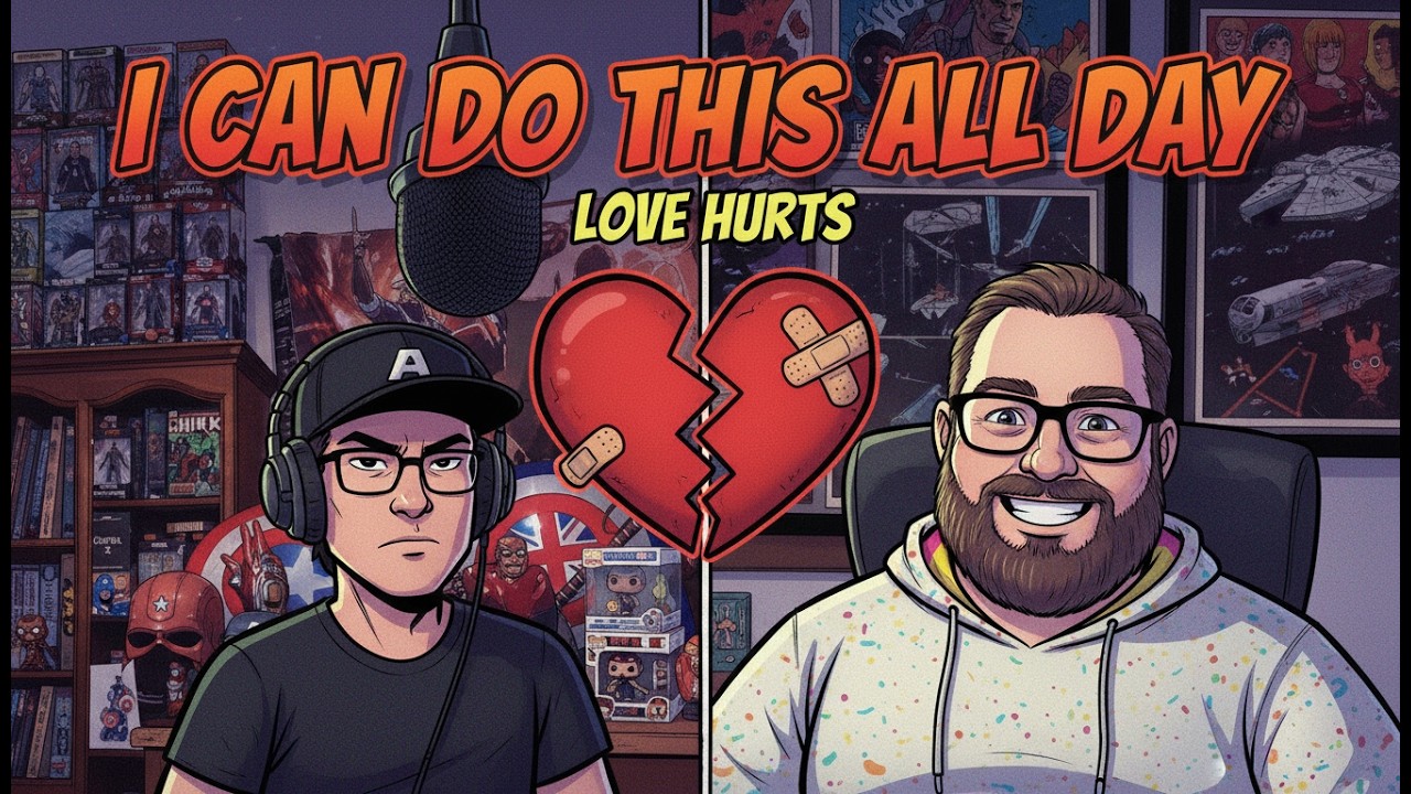 207: Love Hurts (A Late Valentine's Day Episode)