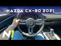 Mazda CX-30 2021 - ¿Líder del segmento? - POV