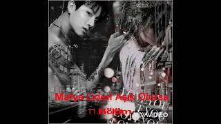 Jeon Jungkook Ile Hayal Etmafya Lideri Aşık Olursa11.Bölüm