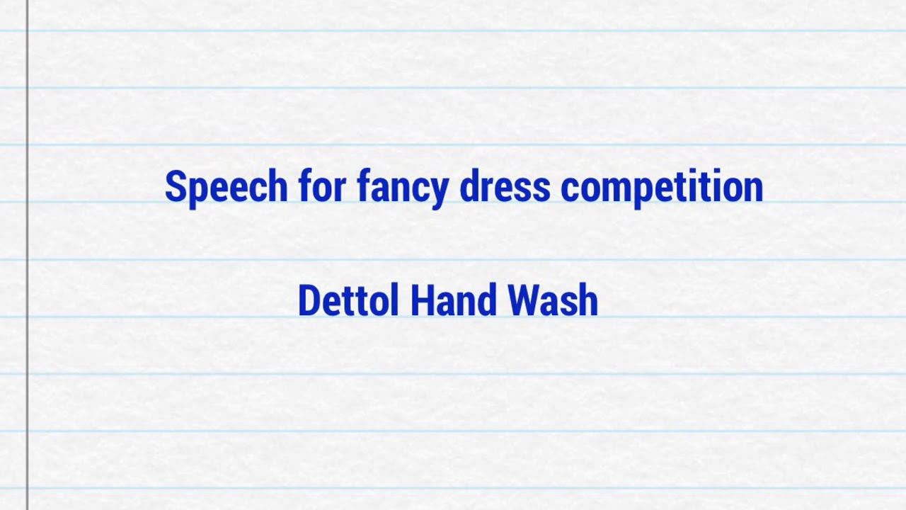 Dettol fancy dress competition,easy fancy dress,speech on hand wash