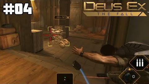 Deus Ex: The Fall | Episode 04 | Thermoptic Shielding | Gameplay (Android/iOS/PC) Walkthrough