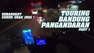 TOURING BANDUNG - PANGANDARAN | BERANGKAT MALAM - SUBUH ENAK JUGA | YAMAHA AEROX | MOTOVLOG 62#