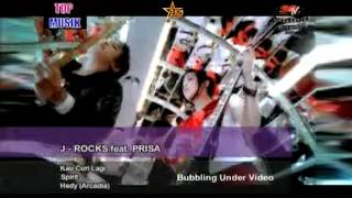 J-rocks feat. Prisa - Kau Curi Lagi (Video Klip Asli ada Logo MTV & Bubbling Under Video) with lirik
