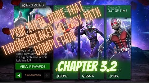 Pym there, Done that - Thronebreaker Event Quest - Chapter 3.2 Easy path completion - MCOC