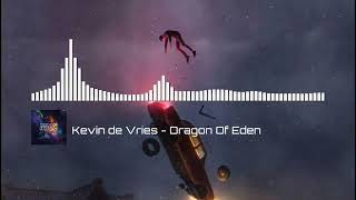 Kevin de Vries - Dragon Of Eden  ( MNC )