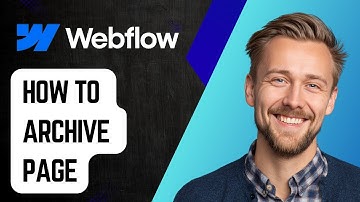 How To Archive Page In Webflow [2025 Guide]