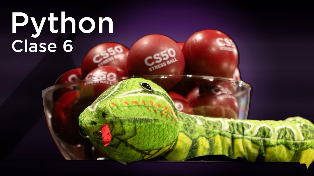 CS50x en Español - Clase 6 - Python