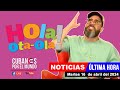 Alex otaola en vivo ltimas noticias de cuba  hola otaola martes 16 de abril del 2024