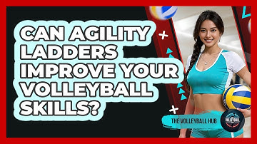 Can Agility Ladders Improve Your Volleyball Skills? - The Volleyball Hub