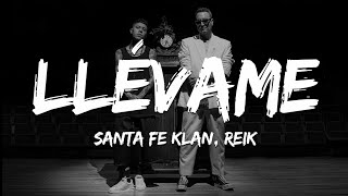 Santa Fe Klan, Reik - Llévame (Letra)