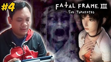 FATAL FRAME / PROJECT ZERO 3 ANDROID FULL GAME PART 4 (FILIPINO PLAYING) - RenzTv