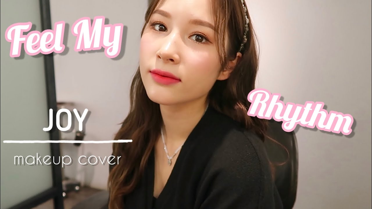 레드벨벳 (Red Velvet) ‘Feel My Rhythm’ JOY 메이크업 커버 [Makeup cover💄 ] YouTube