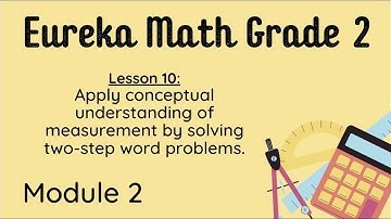 Eureka Grade 2 Module 2 Lesson 10