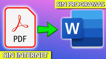 ✅ Cómo CONVERTIR PDF a WORD sin programas / sin internet