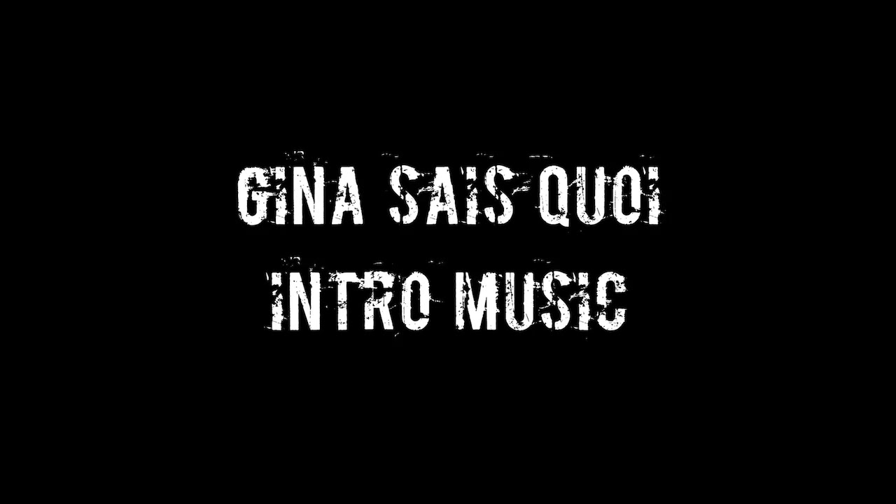 Gina Sais Quoi | Pro Wrestler | Intro Music