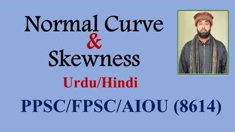 Stat5: Normal curve & Skewness in Urdu /Hindi