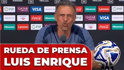 RUEDA de PRENSA de LUIS ENRIQUE tras la FINAL del MUNDIAL ante el CHELSEA y la AGRESIÓN a JOAO PEDRO