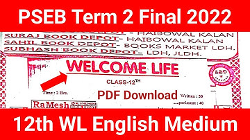 12th Welcome life Guess paper solution 2022, PSEB Term 2 Welcome life Shanti Guess English Medium