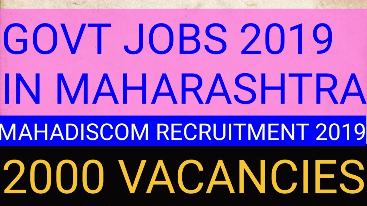 Govt Jobs 2019 in Maharashtra Mahadiscom Recruitment 2019 Govt Jobs July 2019