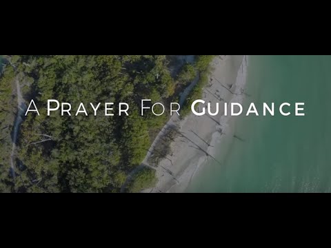 A Prayer For Guidance HD - YouTube
