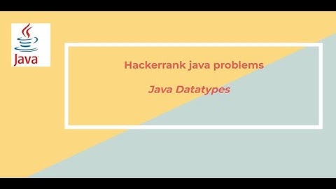 hackerrank java datatypes