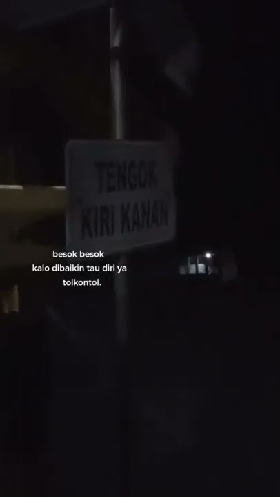 story wa 30 detik | besok besok