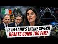 Are Free Speech Rules Changing in Ireland People Are Asking Questions