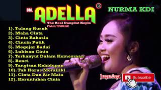 Om Adella Terbaru 2020 Spesial Nurma KDI ||Tulang Rusuk Full Album terbaik terpopuler 2020