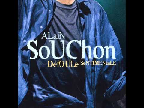ALAIN SOUCHON - Ultra-moderne solitude