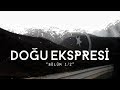 Download DOĞU EKSPRESİ: Bölüm 1/2 DOĞU EKSPRESİ: Bölüm 1/2