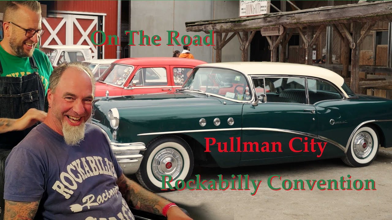 On The Road   Pullman City Rockabilly Convention