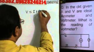 Current Electricity ,MI-09, Numerical problem on reading  of voltmeter and Ammeter.