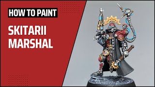 How to Paint: Skitarii Marshal for Adeptus Mechanicus