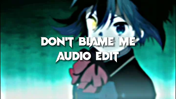 Taylor Swift - Don't Blame Me [audio edit]
